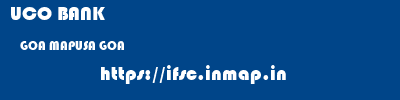 UCO BANK  GOA MAPUSA GOA    ifsc code
